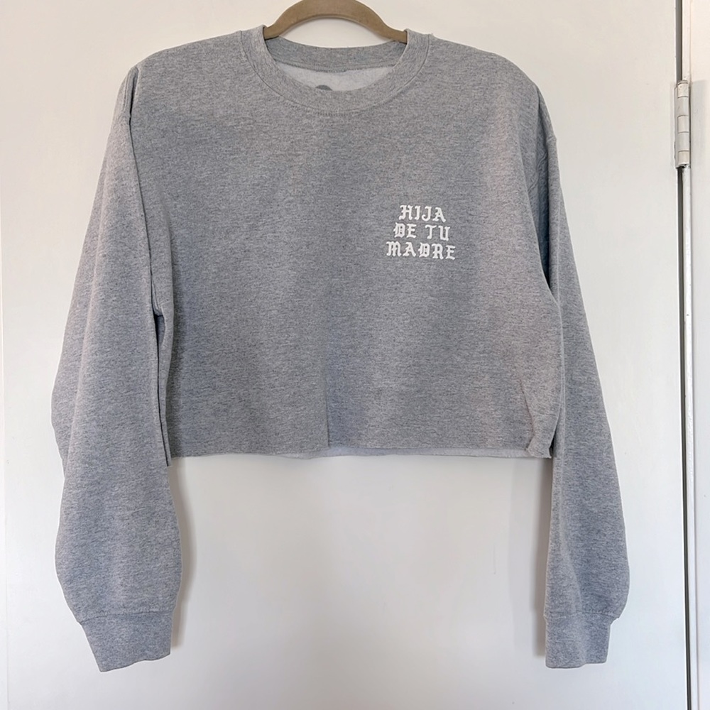 Hija De Tu Madre Latina Cropped Sweatshirt